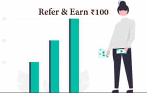 Refer &Amp; Earn ₹100