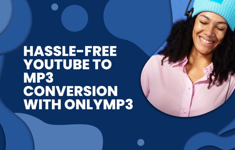 Hassle-Free YouTube to MP3 Conversion with OnlyMP3