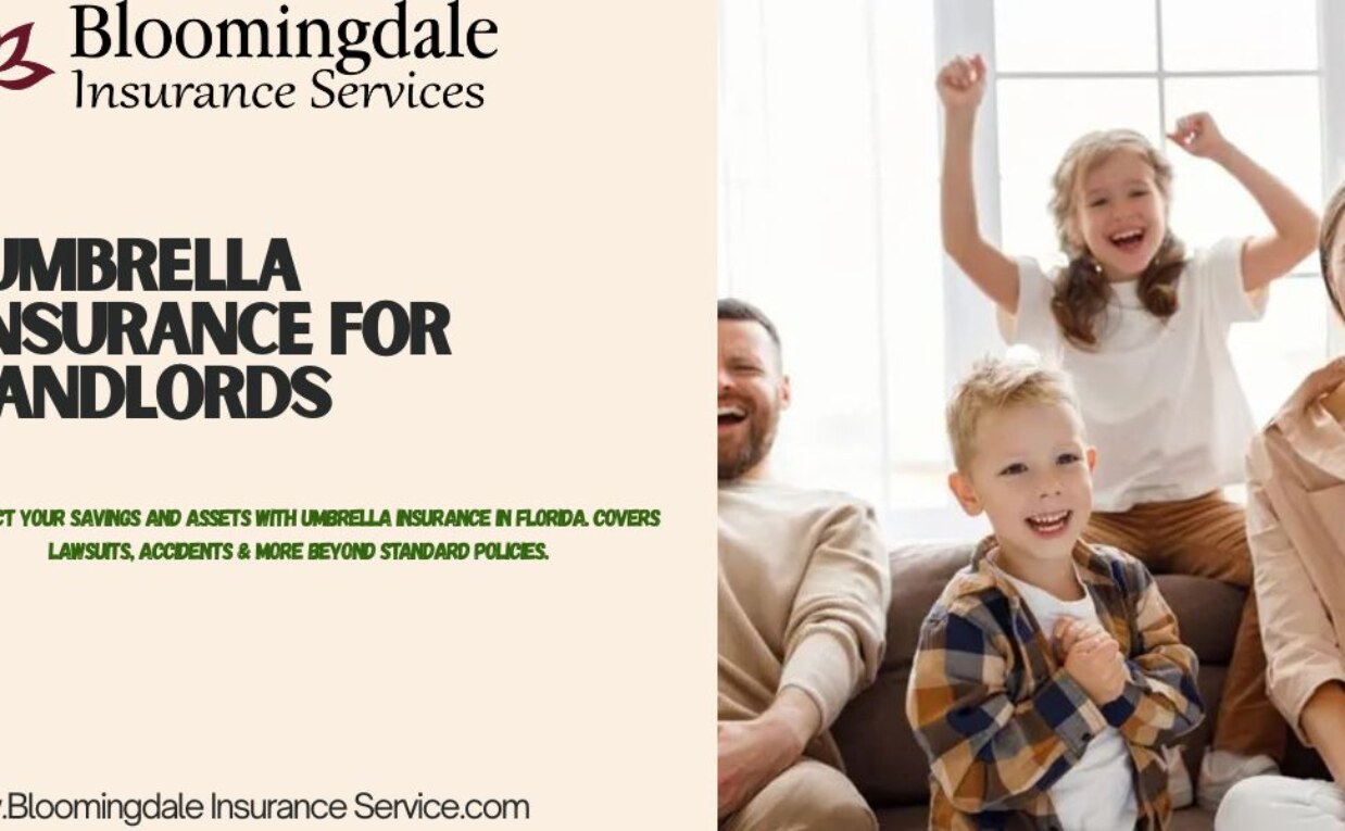 Ultimate Guide to Umbrella Insurance for Landlords with Bloomingdale Insurance Services