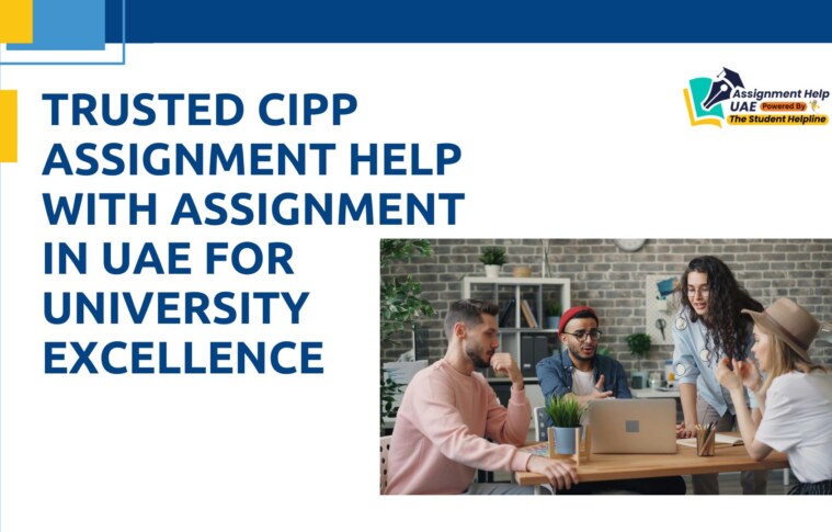 Trusted CIPP Assignment Help With Assignment in UAE for University Excellence