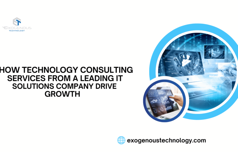 How Technology Consulting Services from a Leading IT Solutions Company Drive Growth