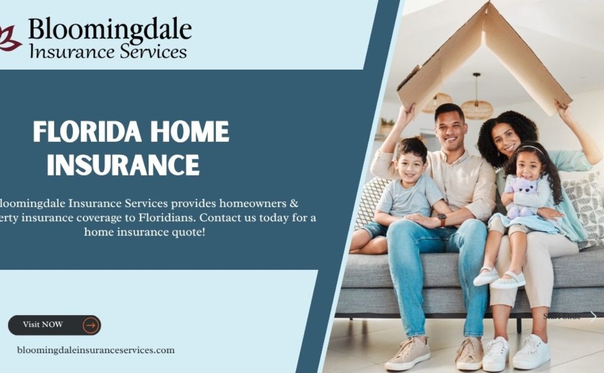 Florida Home Insurance by Bloomingdale Insurance Services
