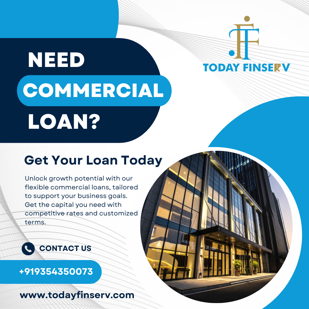 Today Finserv Commercial Loan