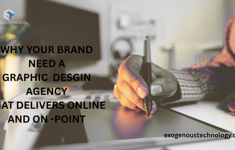 Why Your Brand Needs a Graphic Design Agency That Delivers Online and On-Point