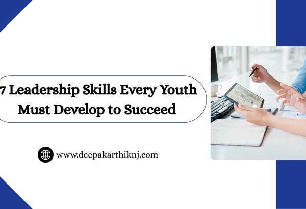 7 Leadership Skills Every Youth Must Develop to Succeed