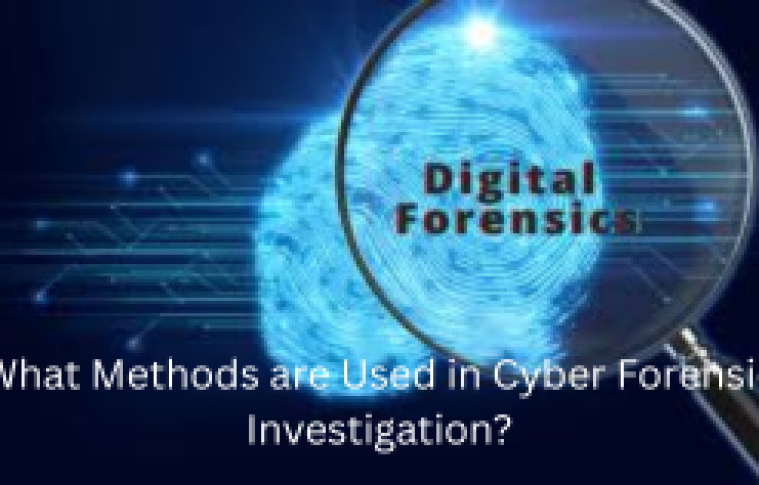 What Methods are Used in Cyber Forensic Investigation?