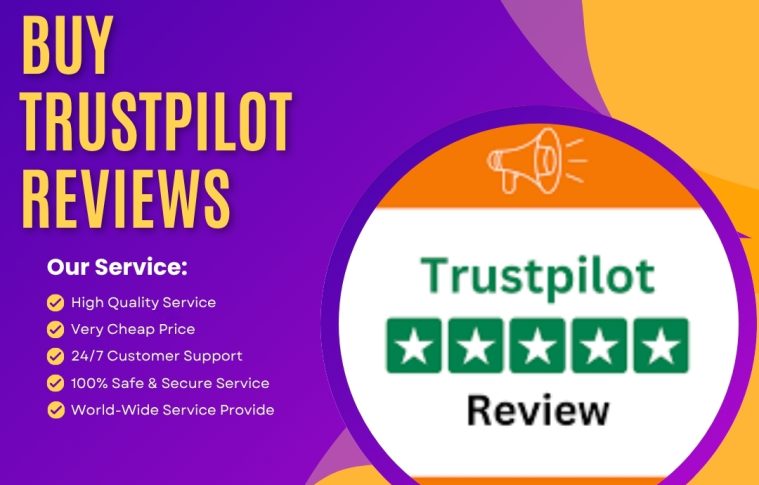 Why Businesses Choose to Buy Trustpilot Reviews