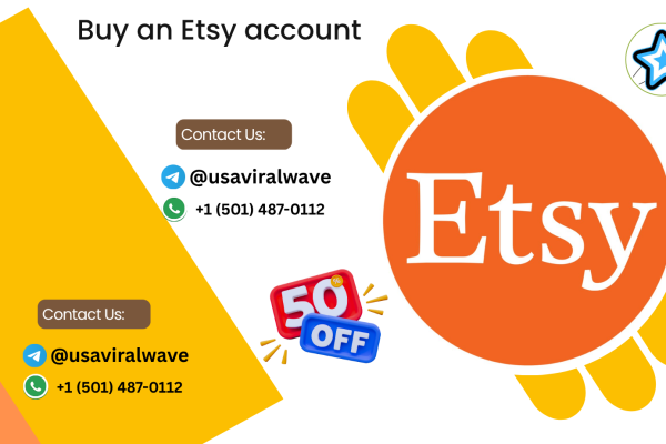 Best Place to Buy an Etsy Account — Safe, Verified & Affordable