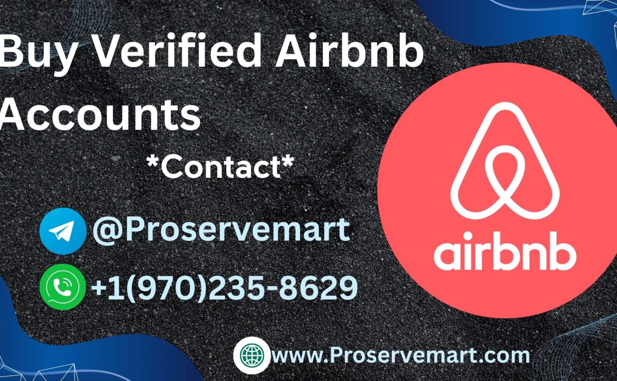 Top Benefits of Buying Verified Airbnb Accounts for New Hosts..2025-26