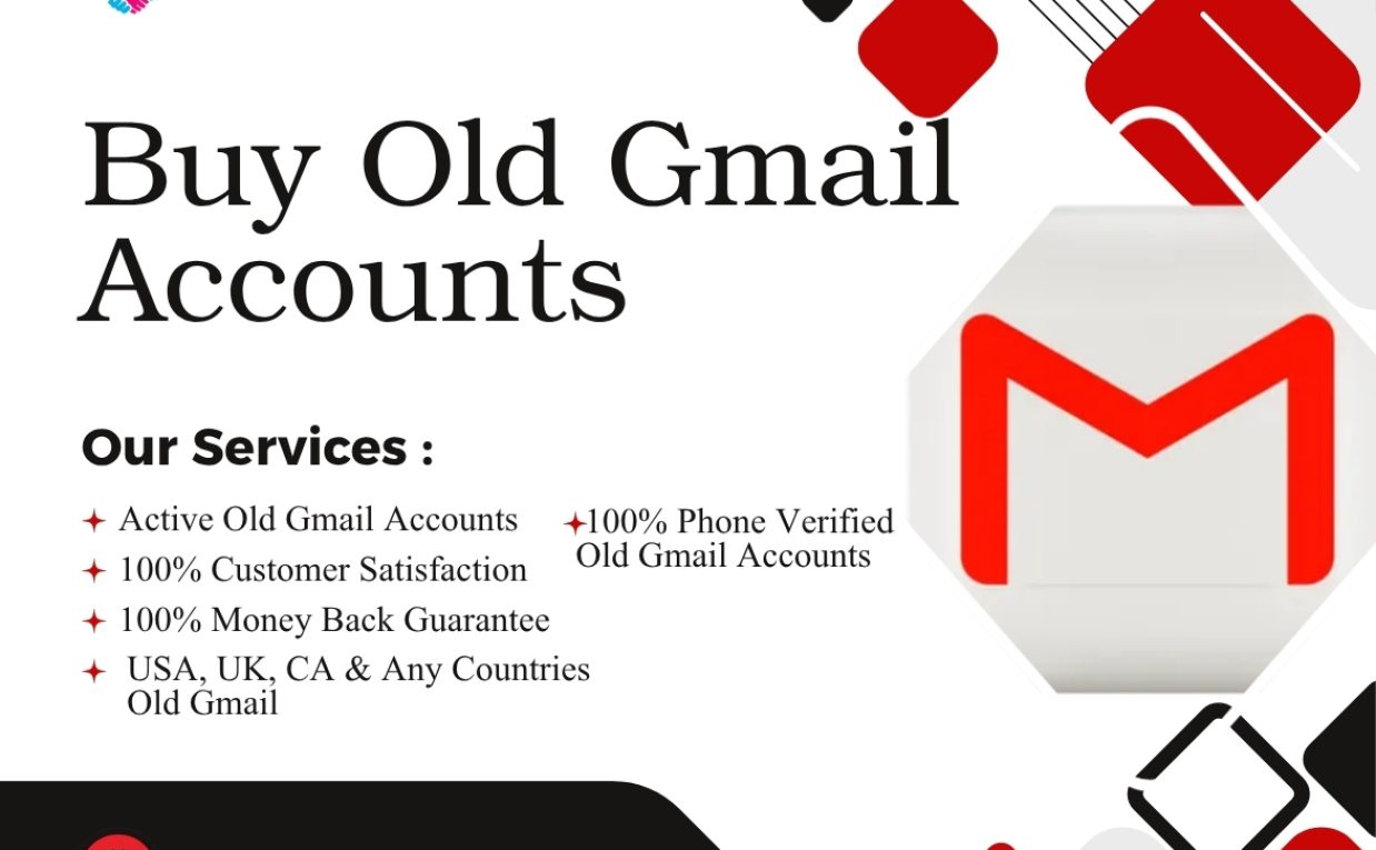 Buy Old Gmail Accounts Safely: Step-by-Step Process United Kingdom