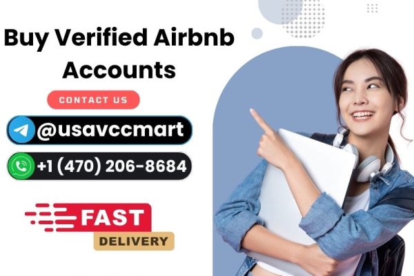 Why You Should Buy Verified Airbnb Accounts With Host
