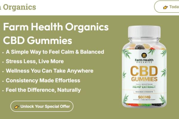 Farm Health Organics CBD Gummies: Is it Safe to Use?