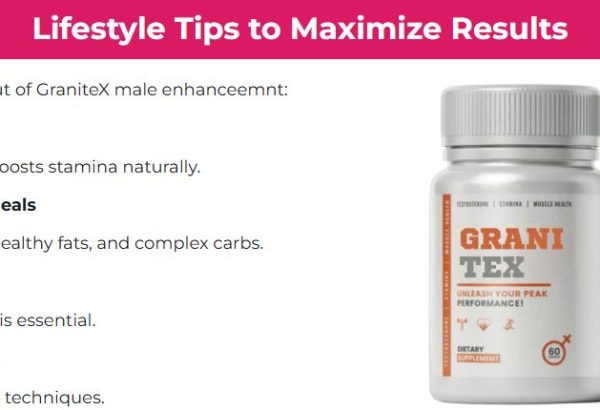 How Granitex Male Enhancement Can Improve Your Quality of Life?
