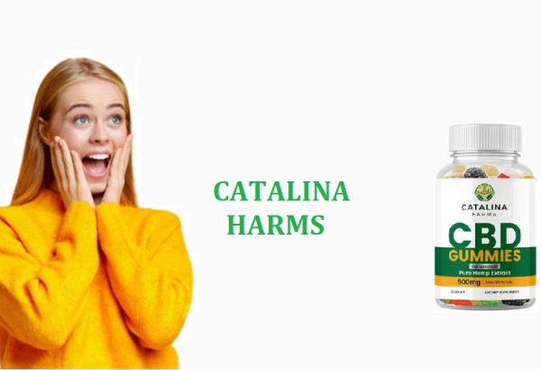 Catalina Farms CBD Gummies : Ingredients,  Price & Safe, Results