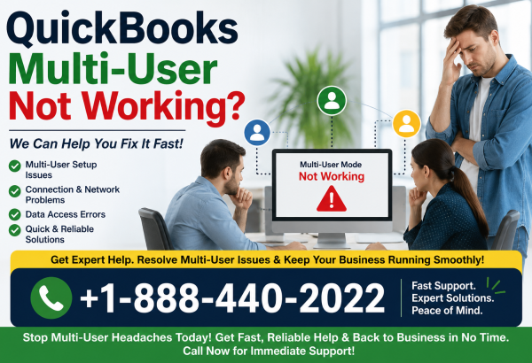 (+1-888-440-2022) QuickBooks Not Working in Multi User Mode After Update or Network Change Fix Guide