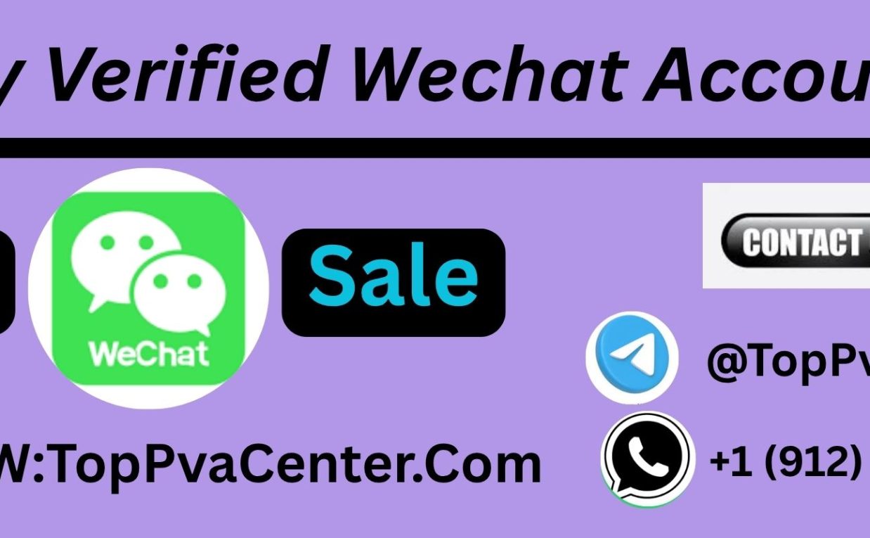 Top 15 Trusted Websites For Buy Verified Wechat Accounts